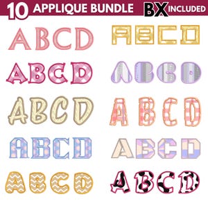 May include: A collection of ten applique alphabet designs, each featuring the letters ABCD. The letters showcase various patterns, including gingham, stripes, and animal prints, in a range of colors like pink, gold, and blue. The words "10 APPLIQUE BUNDLE BX INCLUDED" are at the top.