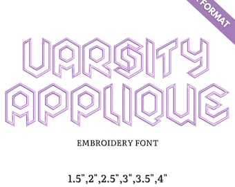 Varsity Applique Embroidery Font: BX, PES, DST Formats (Digital Download, 6 Sizes)