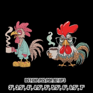 May include: Two embroidered rooster designs on a black background. One rooster is in pajamas, holding a coffee cup. The other rooster wears glasses and holds a coffee cup. Text at the bottom reads "DST, EXP, PES, PDF, JEF, VP3" and sizes from 3" to 7".