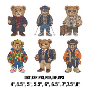 May include: A collection of six cartoon teddy bears, each dressed in different outfits, including a skier, a traveler, and a student. The bears are in various poses, with the text "DST, EXP, PES, PDF, JEF, VP3" and sizes from 4" to 8" at the bottom.