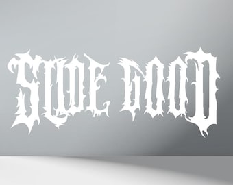 Slide Good Vinyl Decal - Custom Cut 8" to 24" - Premium Automotive-Grade Vinyl with Mirror Chrome Finish, Glossy White Options & Two-Tone