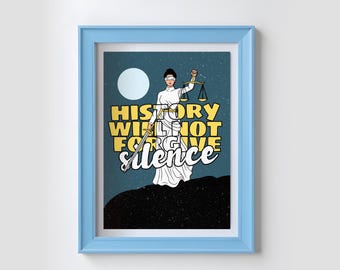 History Will Not Forgive Silence Print | Feminist Activist Wall Art