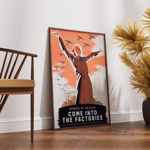 Come into the factories World War 2 Propaganda poster | Iconic british WW2 Propaganda Wall Art | World At War | Allied Forces wall art