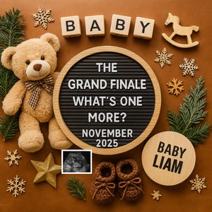Grand Finale Pregnancy Announcement, Digital Boho Bear Heart , Pregnancy Announcement to Husband , Editable Last Baby 2nd 3rd Child Template