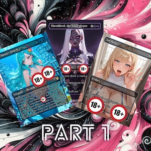 May include: Three fantasy art trading cards with female characters, each marked with an 18+ rating. The cards feature illustrations of a mermaid, a dark-haired woman, and a blonde woman. The text "PART 1" is at the bottom.