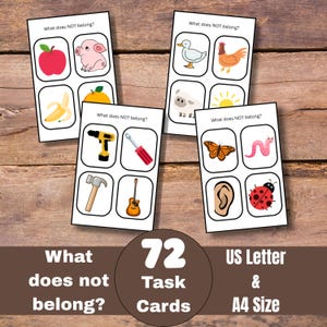 May include: Educational task cards with colorful illustrations. Each card features a set of images with the prompt "What does NOT belong?" The set includes 72 cards, US Letter & A4 size.
