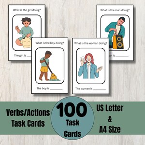 May include: Educational task cards with illustrations of people performing actions. The cards are designed to teach verbs and actions, with prompts like "What is the girl doing?" and "What is the man doing?" The set includes 100 cards, US Letter & A4 size.