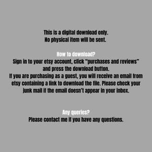 May include: A digital download notice on a gray background. Text includes instructions on how to download the file after purchase, including checking junk mail. The notice states that no physical item will be sent.