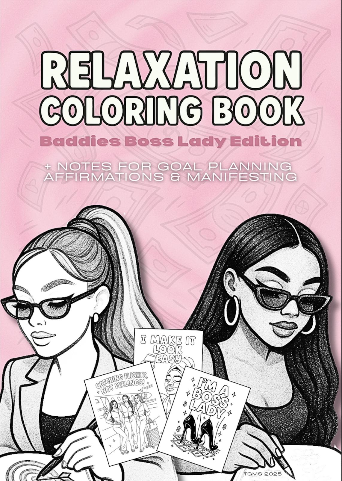 Adults Relaxation Coloring Book:  for Boss Ladies / Baddies Edition with simple and advanced designs for Adults (70Pages)