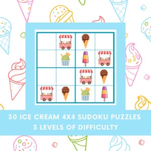 May include: A light blue background features a 4x4 Sudoku puzzle with ice cream-themed images. The puzzle includes ice cream cones, ice cream carts, and popsicles. The text at the bottom reads "30 ICE CREAM 4X4 SUDOKU PUZZLES 3 LEVELS OF DIFFICULTY."
