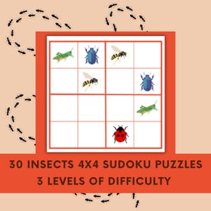 May include: A 4x4 Sudoku puzzle with insect illustrations, including a grasshopper, beetle, bee, and ladybug. The puzzle is set against a peach background with a border and the text "30 INSECTS 4X4 SUDOKU PUZZLES 3 LEVELS OF DIFFICULTY".