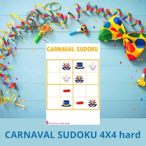 May include: A carnival-themed Sudoku puzzle on a blue wooden surface. The puzzle grid features colorful carnival icons like masks and hats. The text "CARNAVAL SUDOKU 4X4 hard" is displayed below the puzzle, with confetti and party streamers scattered around.