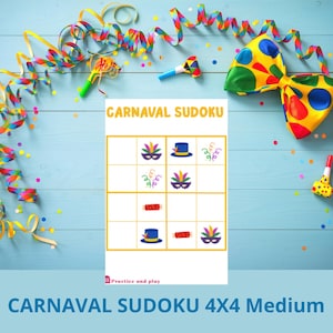 May include: A carnival-themed Sudoku puzzle on a blue wooden surface. The puzzle grid features colorful carnival-related icons. The image includes decorative streamers, confetti, and a large bow tie. The text reads "CARNAVAL SUDOKU 4X4 Medium."