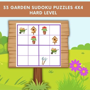 May include: A wooden sign displays a 4x4 Sudoku puzzle with garden-themed illustrations. The puzzle grid features images of a wheelbarrow, birdhouses, potted flowers, and gardening tools. The text at the top reads "33 GARDEN SUDOKU PUZZLES 4X4 HARD LEVEL."