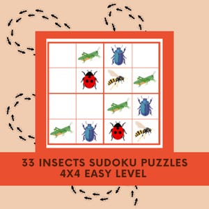 May include: A colorful 4x4 Sudoku puzzle featuring insect illustrations, including grasshoppers, ladybugs, and bees. The puzzle is set against a peach background with a border and the text "33 INSECTS SUDOKU PUZZLES 4X4 EASY LEVEL".