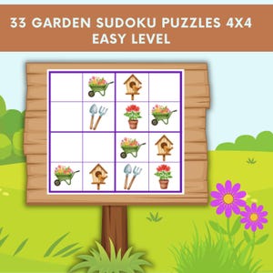 May include: A wooden sign displays a 4x4 Sudoku puzzle with garden-themed illustrations. The puzzle grid features images of wheelbarrows, birdhouses, potted flowers, and gardening tools. The text at the top reads "33 GARDEN SUDOKU PUZZLES 4X4 EASY LEVEL."