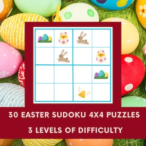 May include: An Easter-themed image featuring a 4x4 Sudoku puzzle with illustrations of Easter eggs, chicks, and bunnies. The text reads "30 Easter Sudoku 4x4 Puzzles" and "3 Levels of Difficulty". Colorful Easter eggs surround the puzzle.
