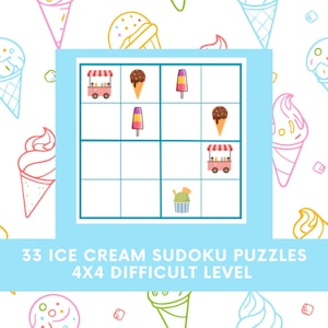 May include: A light blue background with a 4x4 Sudoku grid featuring ice cream-themed images. The grid includes ice cream cones, popsicles, and ice cream carts. The text at the bottom reads "33 ICE CREAM SUDOKU PUZZLES 4X4 DIFFICULT LEVEL."