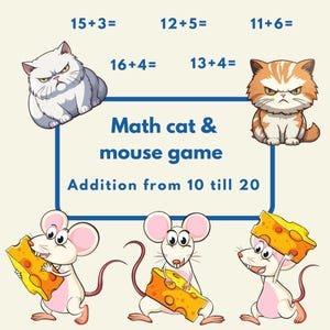 Op de afbeelding: Een kleurrijke educatieve afbeelding met cartoonkatten en -muizen. De afbeelding toont wiskundige problemen, waaronder optellen van 10 tot 20. De tekst luidt "Math cat & mouse game" en "Addition from 10 till 20". De katten en muizen houden kaas vast.