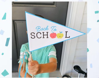 First Day of School Flags, Printable Back to School Pennant Flags, Last Day of School Flag, Back to School Sign, 1st Day of PreK, Homeschool
