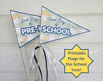 First Day of School Flags, Printable Back to School Pennant Flags, Last Day of School Flag, Back to School Sign, 1st Day of PreK, Homeschool