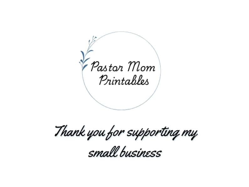 May include: White background with the text "Pastor Mom Printables" inside a light blue circle with a floral design. Below, the text reads "Thank you for supporting my small business."