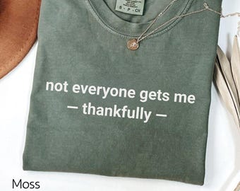 Funny Sarcastic Quote T-Shirt: Minimalist Humor Tee