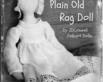 Plain Old Rag Doll e-pattern by JDConwell Folkart Dolls