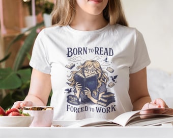 Born to Read Forced to Work T-Shirt | Book Lover Illustration, Reading Graphic