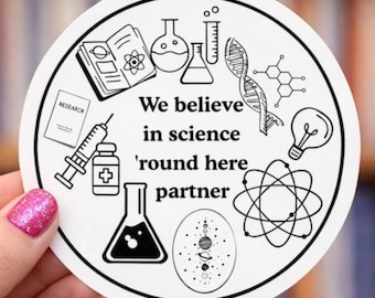 Pegatina de vinilo resistente a la intemperie con la creencia política en la ciencia