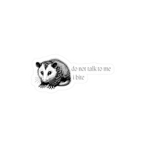 Funny Possum Sticker – "Do Not Talk To Me, I Bite" Vinyl Decal image 3