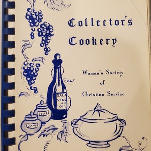Collector&#39;s Cookery, Woman&#39;s Society of Christian Service Cookbook, St. Paul&#39;s Memorial Methodist, Vintage Cookbook, South Bend Indiana