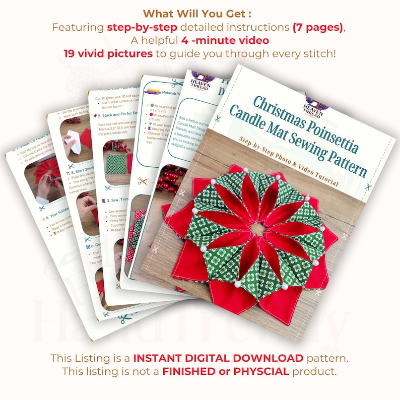 May include: A Christmas Poinsettia Candle Mat Sewing Pattern with step-by-step instructions and a video tutorial. The pattern includes 7 pages of detailed instructions and 19 pictures. The finished product is a red and green poinsettia design.