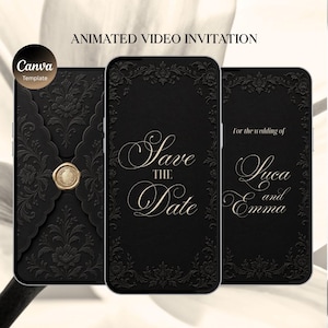May include: Three smartphone screens displaying an animated video invitation template. The design features a black background with embossed floral patterns, gold script text reading Save The Date, and For the wedding of Luca and Emma.