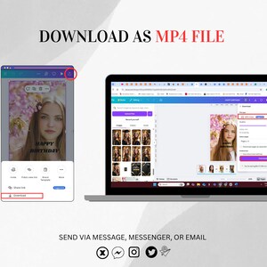 May include: A laptop and a smartphone display a birthday card design with a woman's portrait and the words "HAPPY BIRTHDAY." The screen shows download options. Text reads "DOWNLOAD AS MP4 FILE" and "SEND VIA MESSAGE, MESSENGER, OR EMAIL."