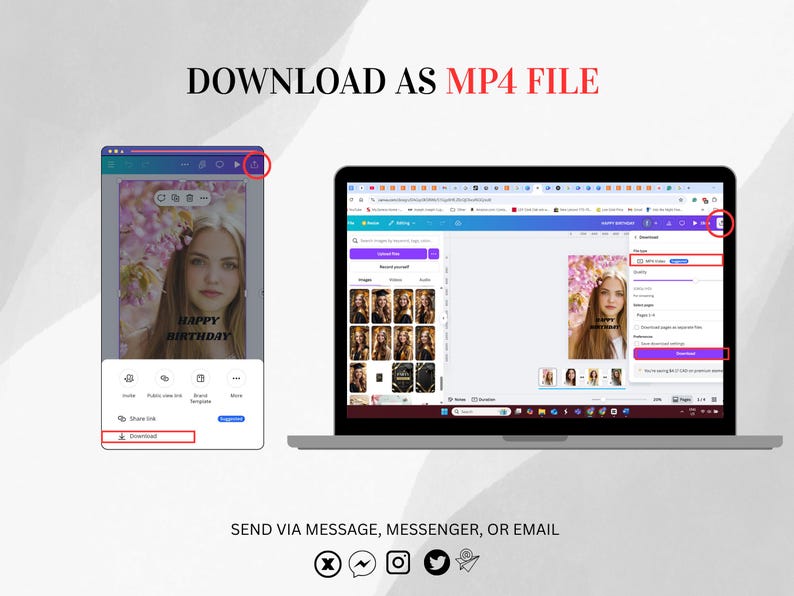 May include: A laptop and a smartphone display a birthday card design with a woman's portrait and the words "HAPPY BIRTHDAY." The screen shows download options. Text reads "DOWNLOAD AS MP4 FILE" and "SEND VIA MESSAGE, MESSENGER, OR EMAIL."