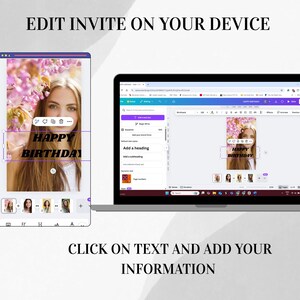 K&ouml;nnte beinhalten: Ein digitales Geburtstags-Einladungsdesign, das auf einem Telefon und Laptop angezeigt wird. Die Einladung zeigt ein Foto einer Frau mit dem Text "HAPPY BIRTHDAY". Anweisungen lauten "EDIT INVITE ON YOUR DEVICE" und "CLICK ON TEXT AND ADD YOUR INFORMATION".