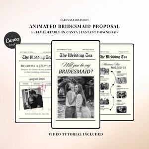 May include: Animated bridesmaid proposal template in a newspaper style. The design includes the text "Will you be my bridesmaid?" and "The Wedding Tea". The template is fully editable in Canva and available for instant download.
