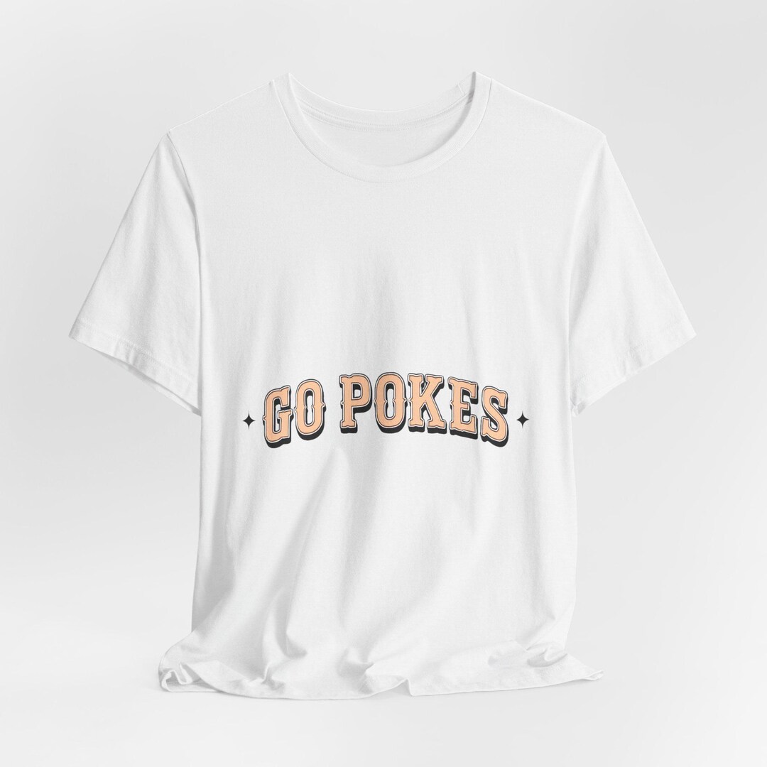 OSU Go Pokes Unisex Jersey Tee: College Game Day Apparel - Etsy