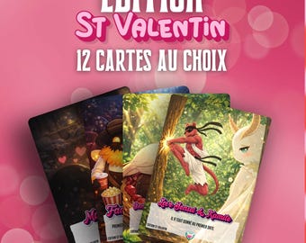 May include: A set of rectangular cards featuring anime-style illustrations with the text EDITION ST VALENTIN 12 CARTES AU CHOIX. The cards display various characters in forest and dark settings, with pink accents and heart motifs throughout the design.