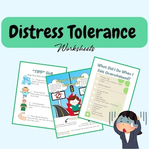 May include: A collection of printable worksheets titled "Distress Tolerance Worksheets." The worksheets feature text and illustrations on topics like "TIPP Skill" and "What Did I Do When I Felt Overwhelmed?" The overall design is in shades of green and white.