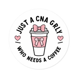 Pegatinas de café para CNA, calcomanías para amantes del café, pegatinas de enfermería, regalo para enfermeras, pegatinas divertidas para laptop, decoración para interiores y exteriores