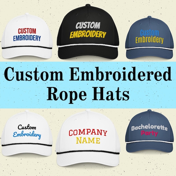 Custom Embroidered Rope Hat: Personalized Text, Bachelor Party