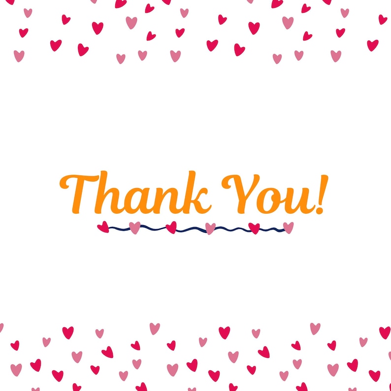 May include: A white background with scattered pink and red hearts. The words "Thank You!" are in orange script, underlined with a blue line and heart accents. A cheerful design for cards or social media.