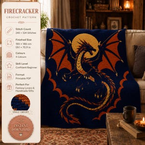 May include: A crochet pattern titled Firecracker featuring a dark blue blanket with a large orange dragon silhouette against a yellow moon. The pattern details include a stitch count of 240 x 324, a finished size of 59.1 x 70.9 inches, and 4 colors.