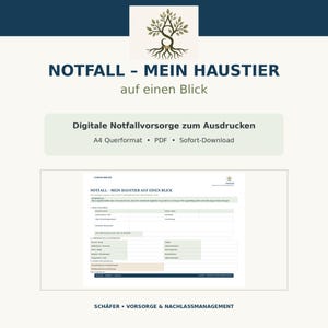 Peut inclure: Un formulaire numérique d'urgence pour animaux intitulé NOTFALL - MEIN HAUSTIER auf einen Blick. Le document présente un logo d'arbre, des sections pour les détails de l'animal, la santé et les contacts d'urgence, au format PDF A4 imprimable.