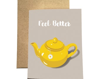 Teapot Get Well Card / Get Better Card / Yellow Teapot Card / Feel Better / Concern Card / Better Days Card / Get Well Soon