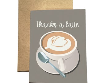 Thanks a Latte Card / Thank You Card / Caffe Latte Art Card / Coffee Thank You Card / Thank You Card / Cute Thank You Card / Latte Thank You