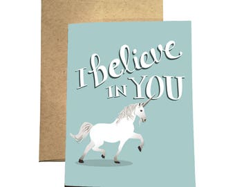 I Believe In You Unicorn Card / Unicorn Card / Unicorn Support Card / Unicorn Wishes Card / Just Because Card / Good Luck Card