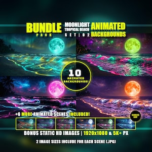 Könnte beinhalten: Ein Paket mit animierten Hintergründen mit einer tropischen Strandszene bei Mondschein. Die Bilder zeigen leuchtende Farben, darunter Neonblau, Pink und Grün, mit dem Text "MOONLIGHT TROPICAL BEACH SET 02 BACKGROUNDS". Enthält 10 animierte Hintergründe und statische HD-Bonusbilder.